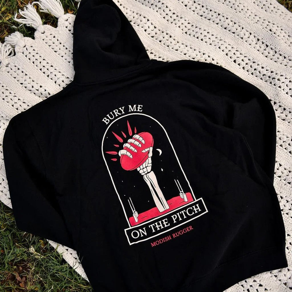 Bury Me on the Pitch Hoodie - Modish Rugger