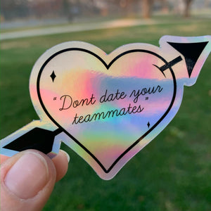 Don't Date Your Teammates Sticker - Modish Rugger
