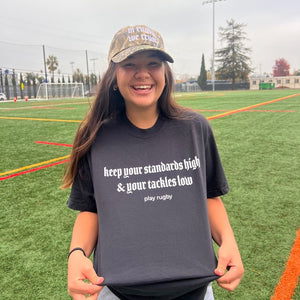 “Keep Your Standards High & Tackles Low” Rugby Tee | Women’s & Unisex Comfort Colors Shirt - Modish Rugger